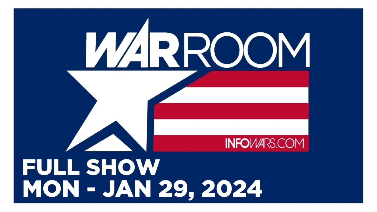 WAR ROOM [FULL] Monday 1/29/24 • More US Troops’ Blood on Biden Administration’s Hands