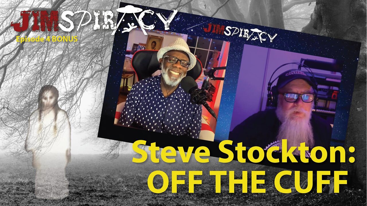 Steve Stockton OFF THE CUFF: Operation Paperclip, CERN, Tower Of Babel | JimSpiracy BONUS SEGMENT!