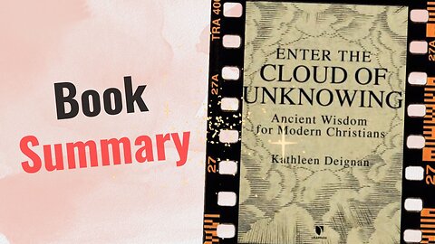 Enter the Cloud of Unknowing | Book Summary