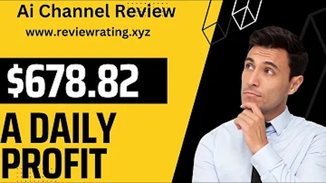 AI Channel Review_ A daily profit of $678.82.