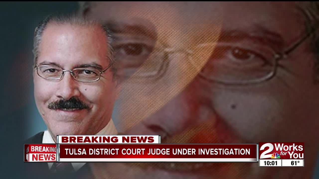 Tulsa District Court Judge under investigation