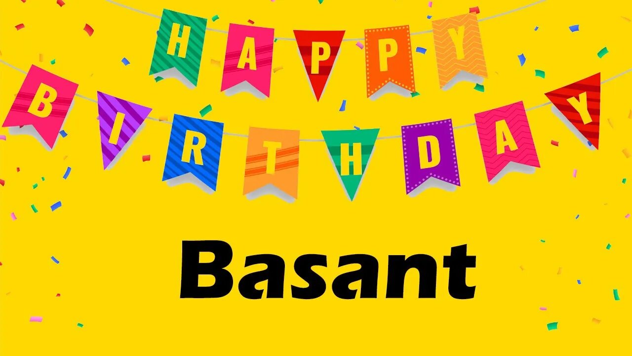 Happy Birthday to Basant - Birthday Wish From Birthday Bash