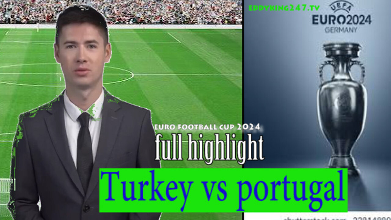 EddyKing247 sport update: EURO FOOTBALL CUP-2024- HIGHLIGHT- TURKEY vs PORTUGAL