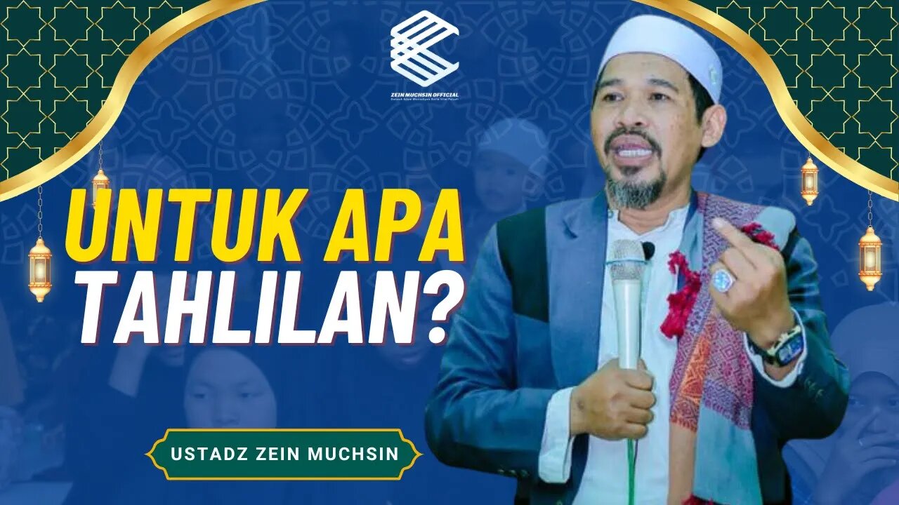 Tahlilan Bid'ah, Syirik, Khurafat dan Nabi Melarang Ziarah Kubur - Ustadz Zein Muchsin