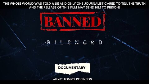 Tommy Robinson SILENCED FILM UNEDITED │ BANNED BY THE UK COURTS