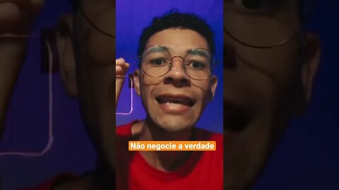 A verdade é inegociável!!🔥 #shorts
