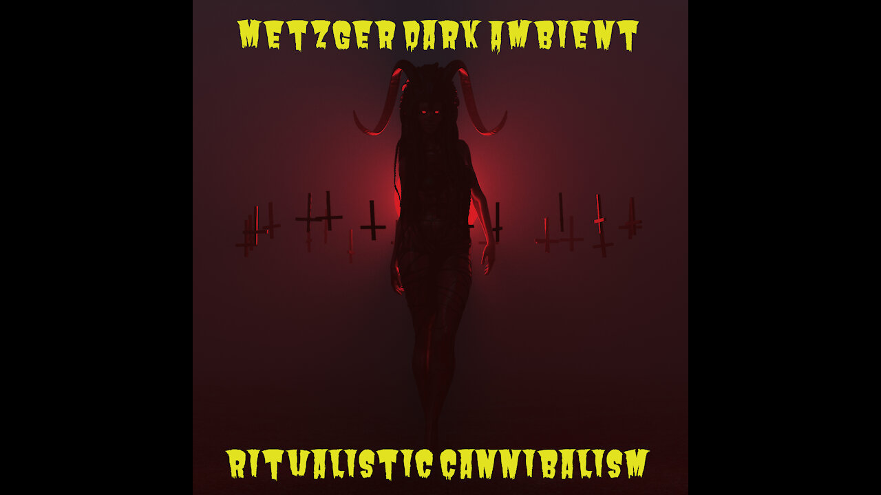 Ritualistic Cannibalism - Martial Industrial Noise Ambient - Metzger Dark Ambient