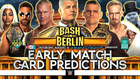WWE Bash in Berlin 2024 - Match Card Predictions
