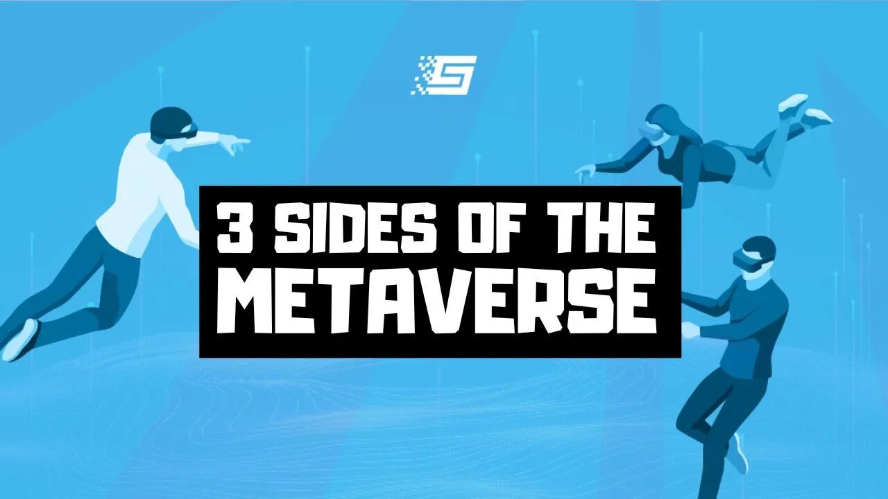 3 SIDES OF THE METAVERSE - CONSUMER, ENTERPRISE, AND INDUSTRIAL
