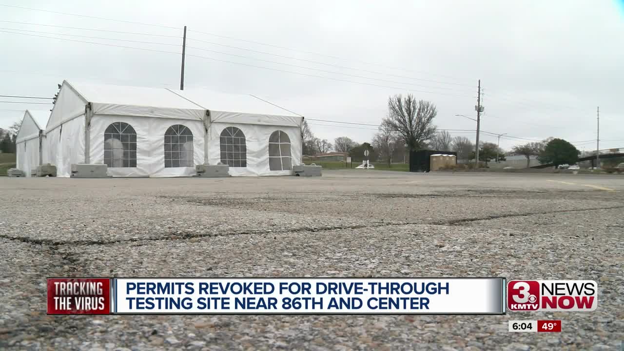 Permits revoked for drive-thru testing site in Omaha