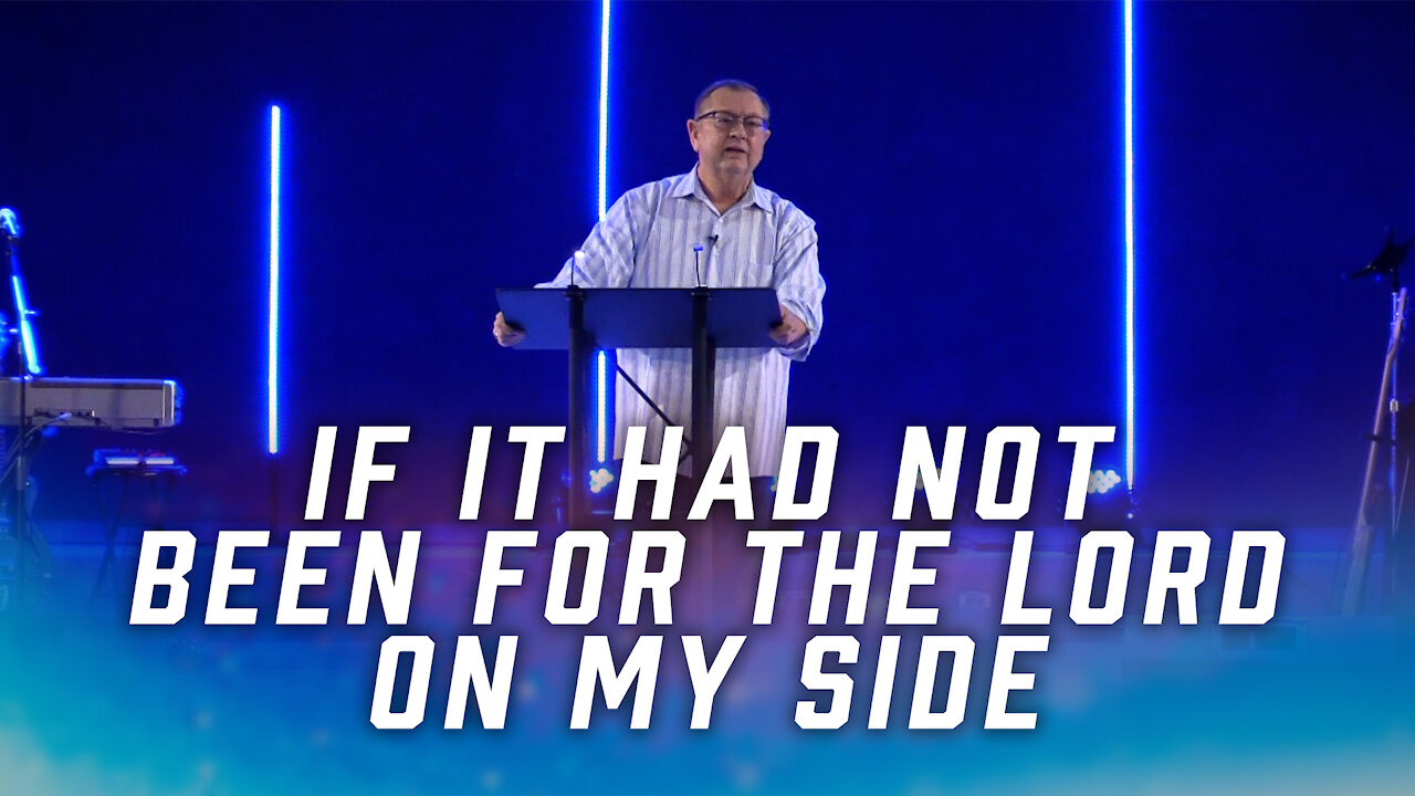 If It Had Not Been for the Lord on My Side | Tim Sheets