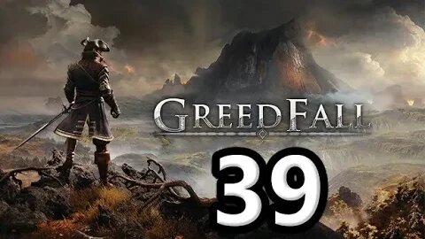 Mykillangelo Plays Greedfall #39