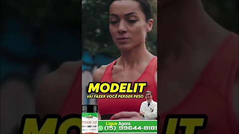 MODELIT Super Emagrecedor Você Vai Expelir Gordura Até Pela Urina Seca a Barriga ZAP (15)-99644-8181