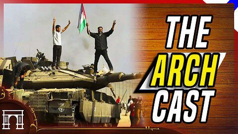 The ArchCast Special! HAMAS invades Israel