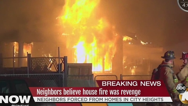 Neighbors believe house fire was revenge