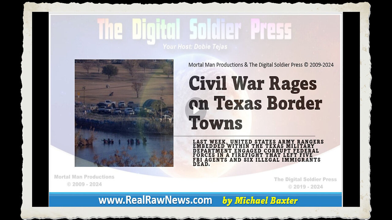 Civil War Rages in Texas Border Towns