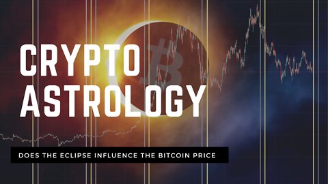 CRYPTO ASTROLOGY - Does The Eclipse Influence The BTC Price - Bitcoin New Moon Eclipse Astro Crypto