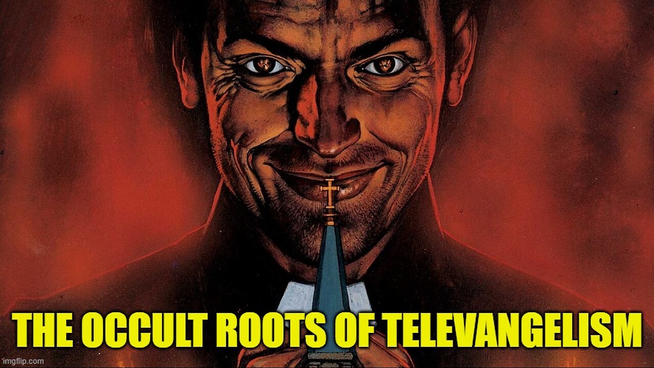 Televangelists and their occult origins.