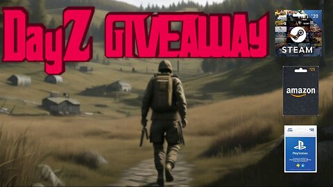 Dayz (elden ring voice) giveaway