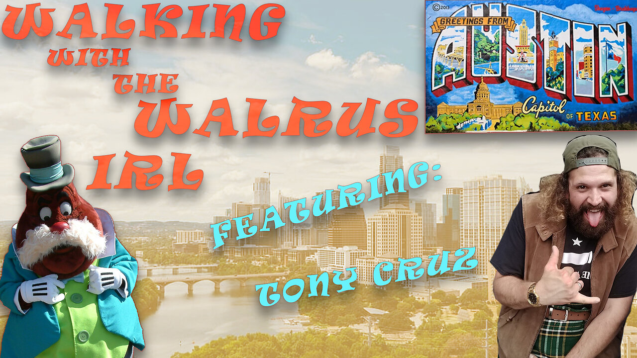 Walking With The Walrus IRL Ep 16: Tony Cruz