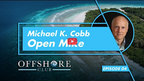 The Rewards of Living Offshore Can Extend from Family and Friends to Successful Careers - Offshore Club Podcast