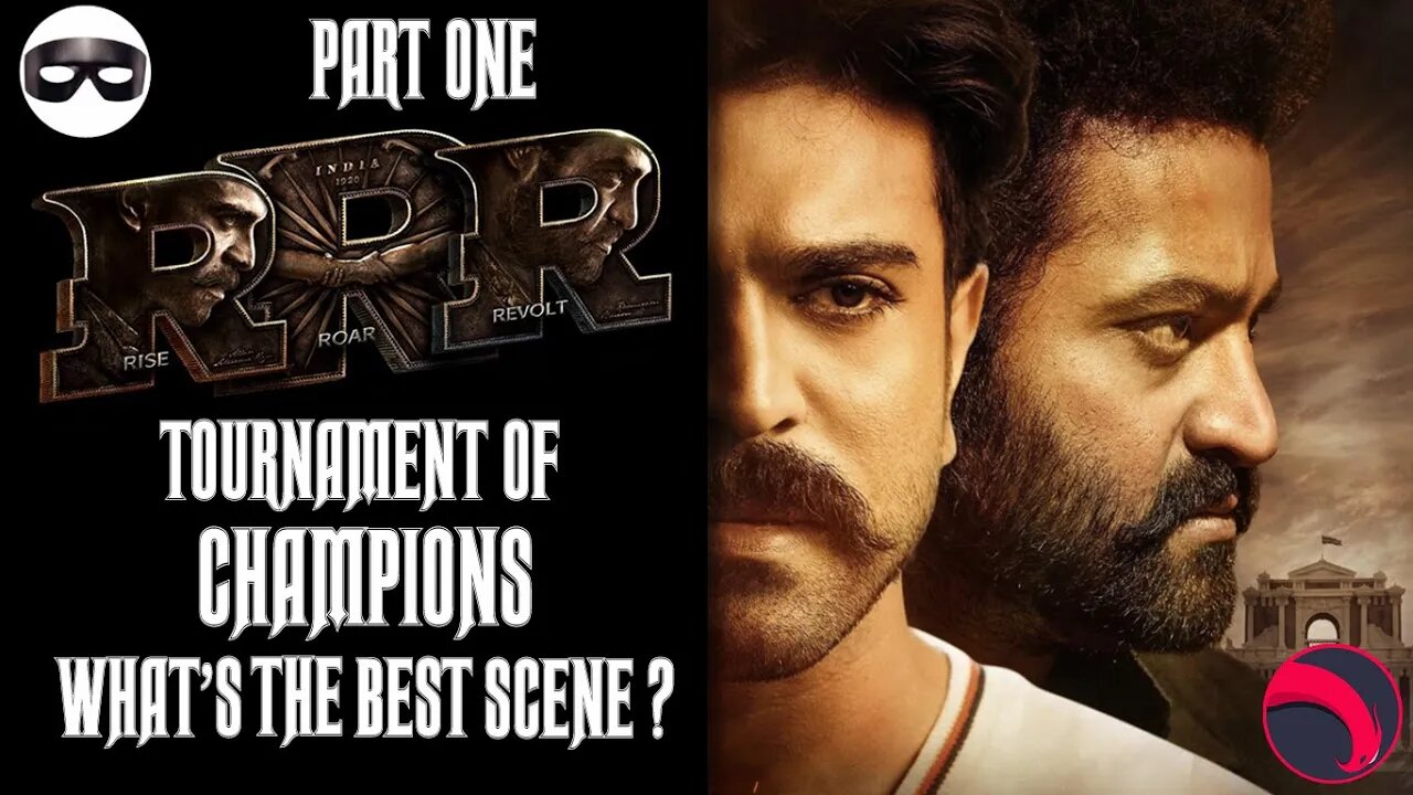 What's your favorite scene in S.S. Rajamouli's RRR (Rise, Roar, Revolt)? Tournament Edition - Part 1