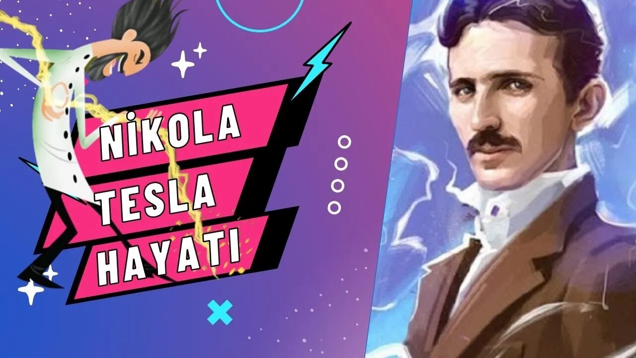 Kimilerine Göre Akıl Hastası Bir Sosyopat Dahi - Nikola Tesla'nın Hayatı