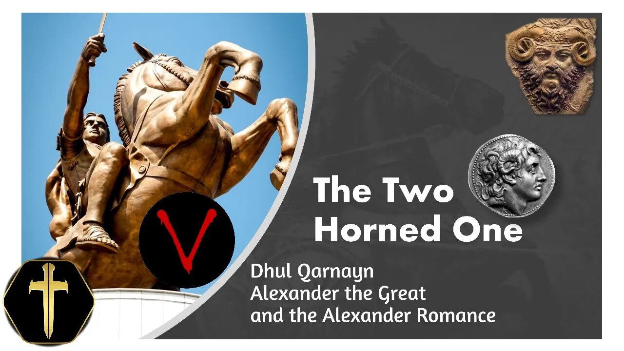 Dhul Qarnayn, The Two-Horned One. Alexander the Great? with @Thunderous One