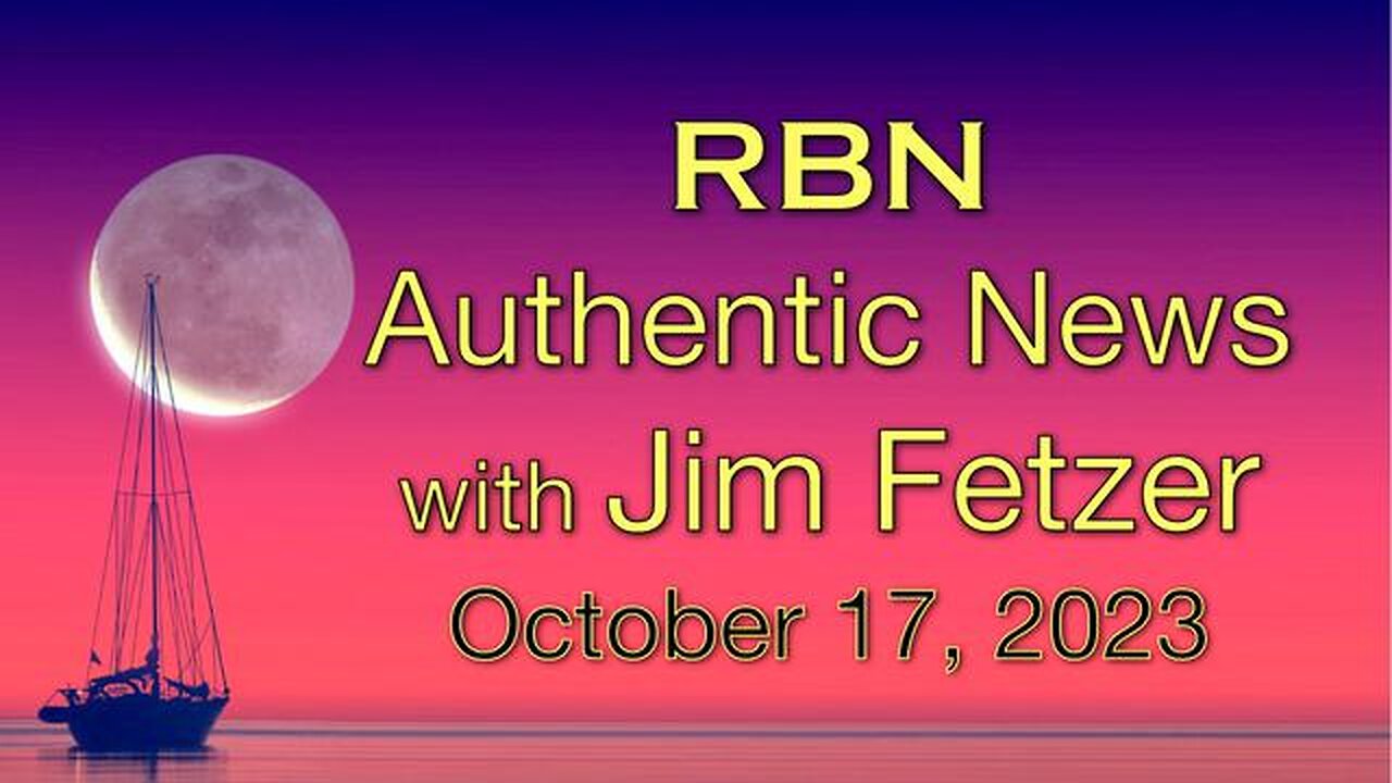 RBN Authentic News (17 October 2023)