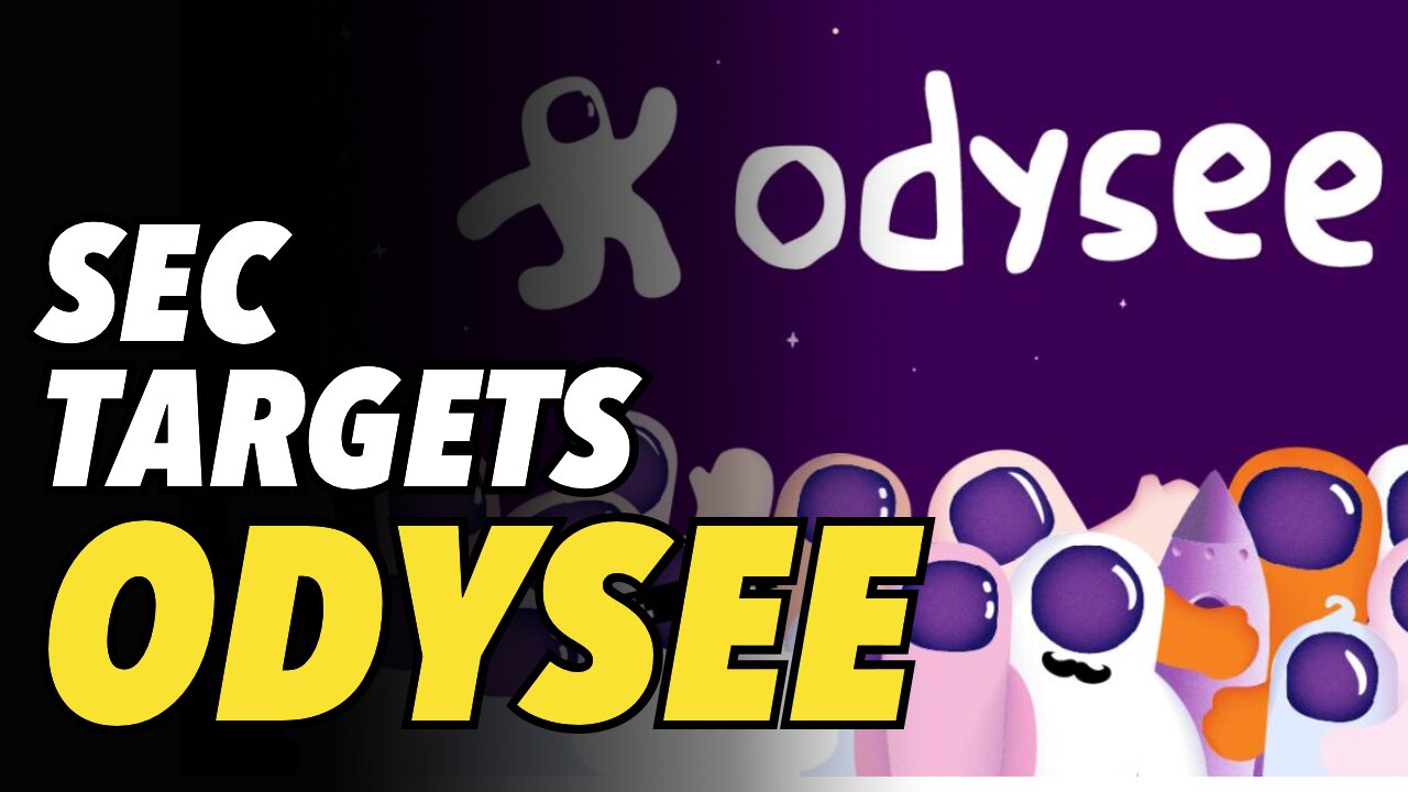 SEC targets video platform Odysee