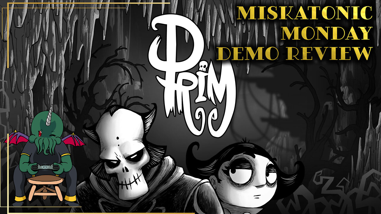 Miskatonic Monday: Prim Demo