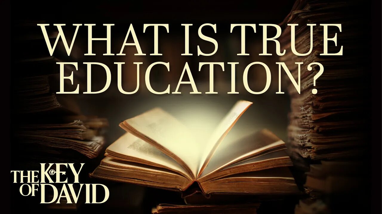 What Is True Education?