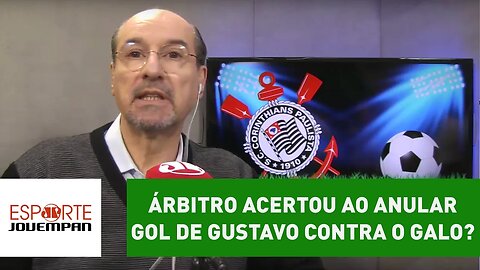 Árbitro acertou ao anular o gol de Gustavo contra o Galo?