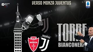 TORRE BIANCONERA : VERSO MONZA JUVENTUS