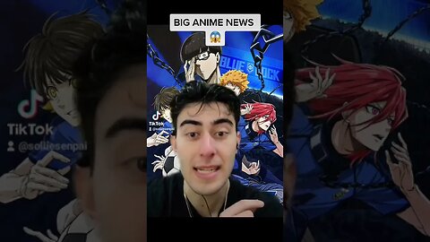 BIG ANIME NEWS - May 13th
