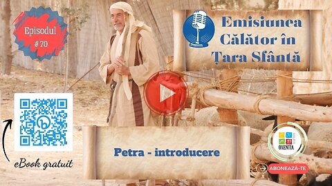 Emisiunea ”Călător în Țara Sfântă” - Episodul 70