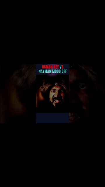 Osman Bey VS Nayman Angry Status ✘●𝙎𝙪𝙗𝙨𝙘𝙧𝙞𝙗𝙚✘● #shortvideo #shorts #ytshorts #youtubeshorts