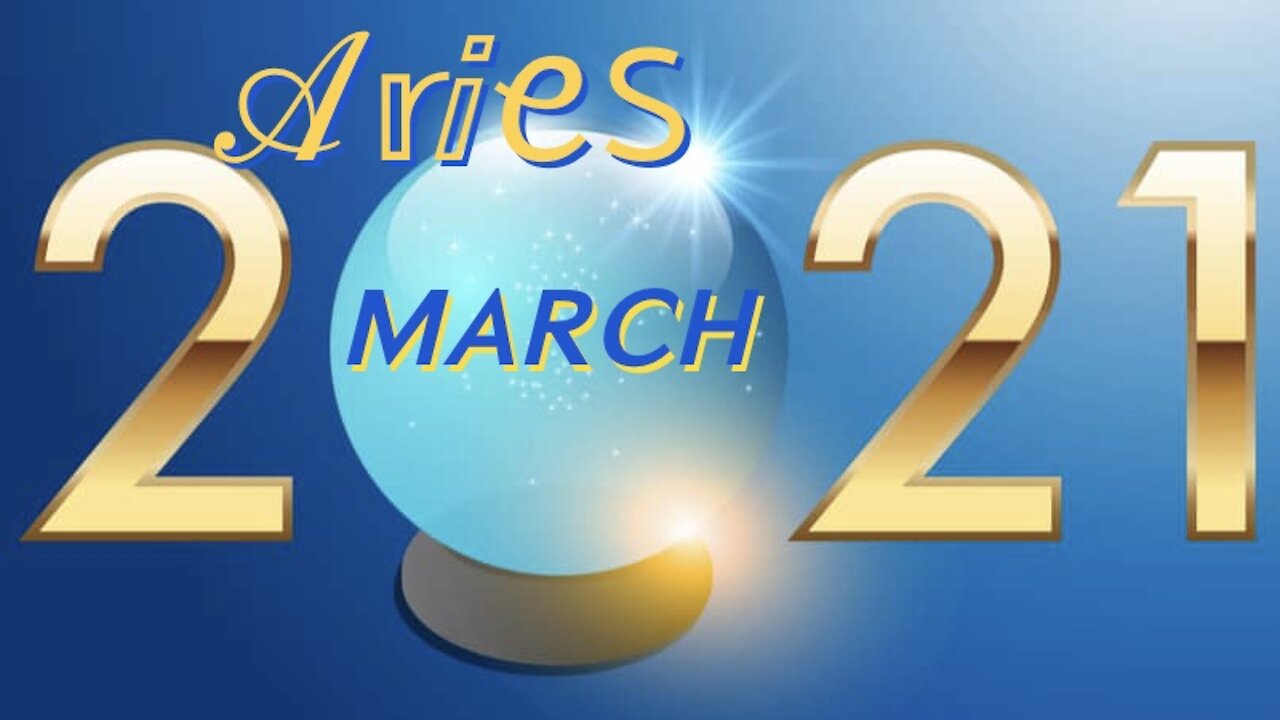 ARIES ♈️ Careful Not to Sabotage This New Beginning. The Universe Wants You to Master This Lesson! — March 2021