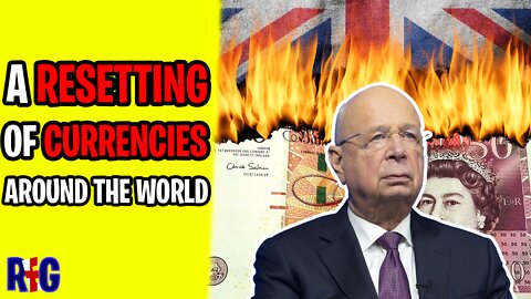 The Great Reset on Currencies around the World