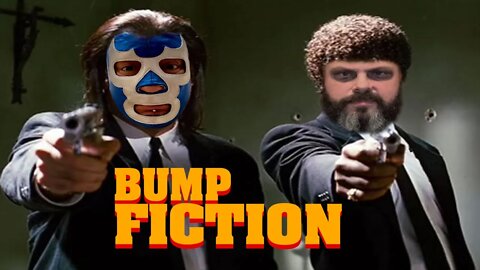 Bump Fiction