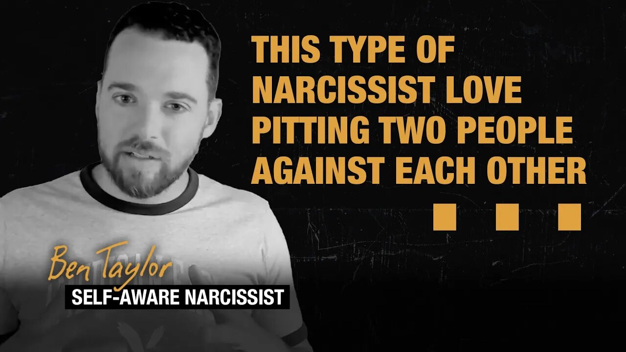 This Type of Narcissist Love Pitting Two People Against Each Other...
