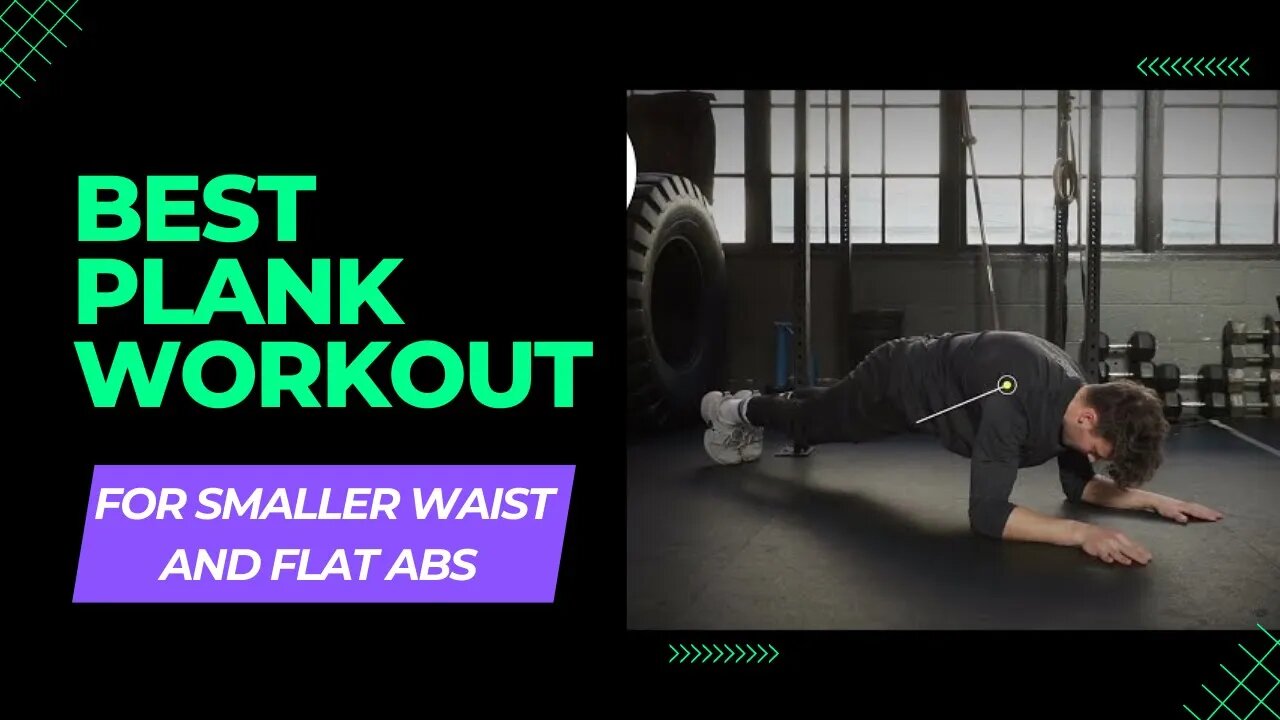 Best Plank Workout for Smaller Waist and Flat Abs