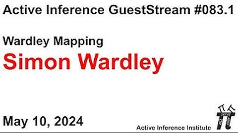 ActInf GuestStream 083.1 ~ Simon Wardley