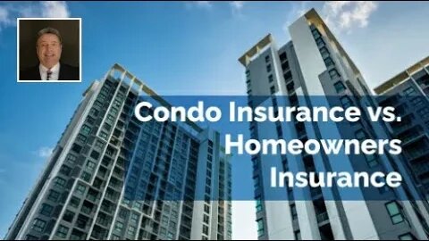 Condo Insurance vs. Homeowners Insurance