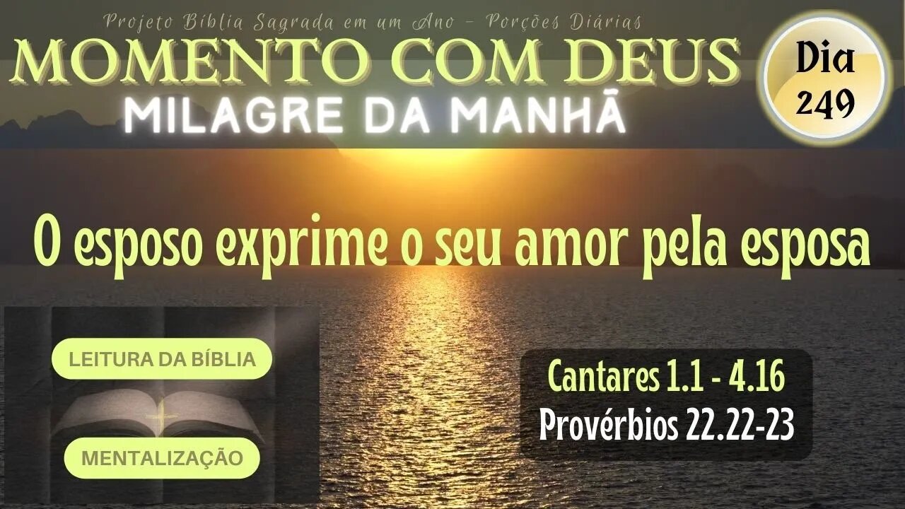 MOMENTO COM DEUS - MILAGRE DA MANHÃ - Dia 249/365 #biblia