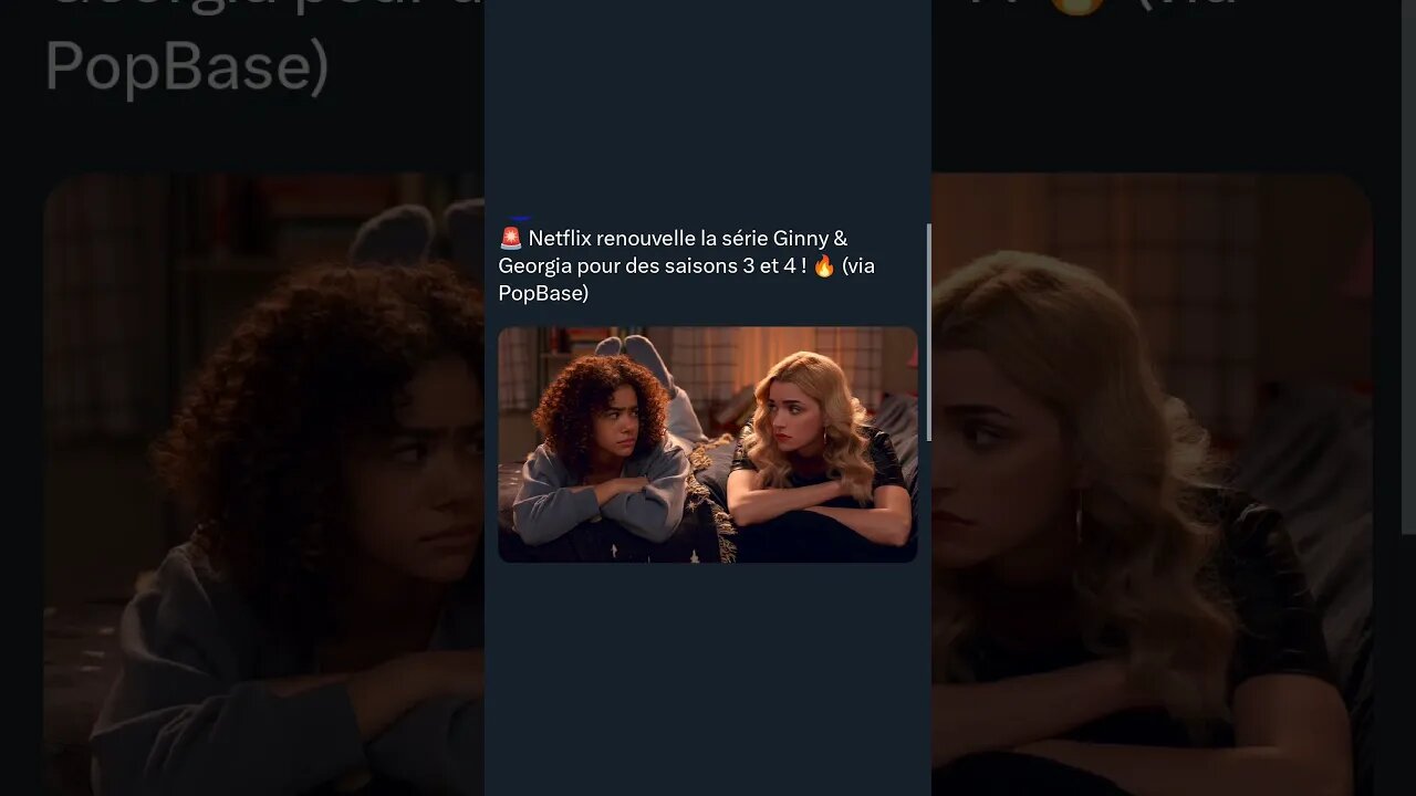 Netflix renouvelle la série Ginny & Georgia pour des saisons 3 et 4 ! 🔥 (via PopBase)