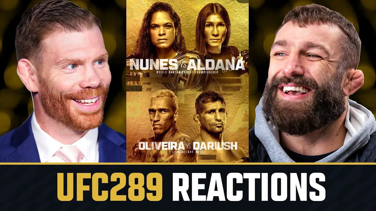 UFC 289 REACTIONS!!! | Round-Up w/ Paul Felder & Michael Chiesa 👊