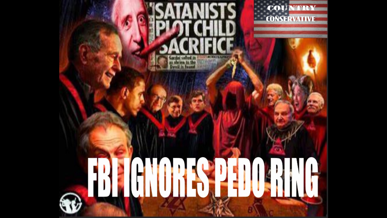 FBI IGNORES SATANIST PEDOPHILE RING UNTIL IF FINDS WHITE SUPREMACY ANGLE!!INSTEAD OF DOING THIER JOB