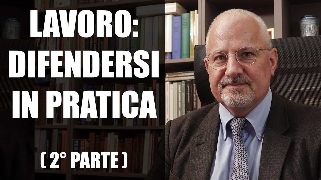 LAVORO: difendersi in pratica (parte 2 di 2)