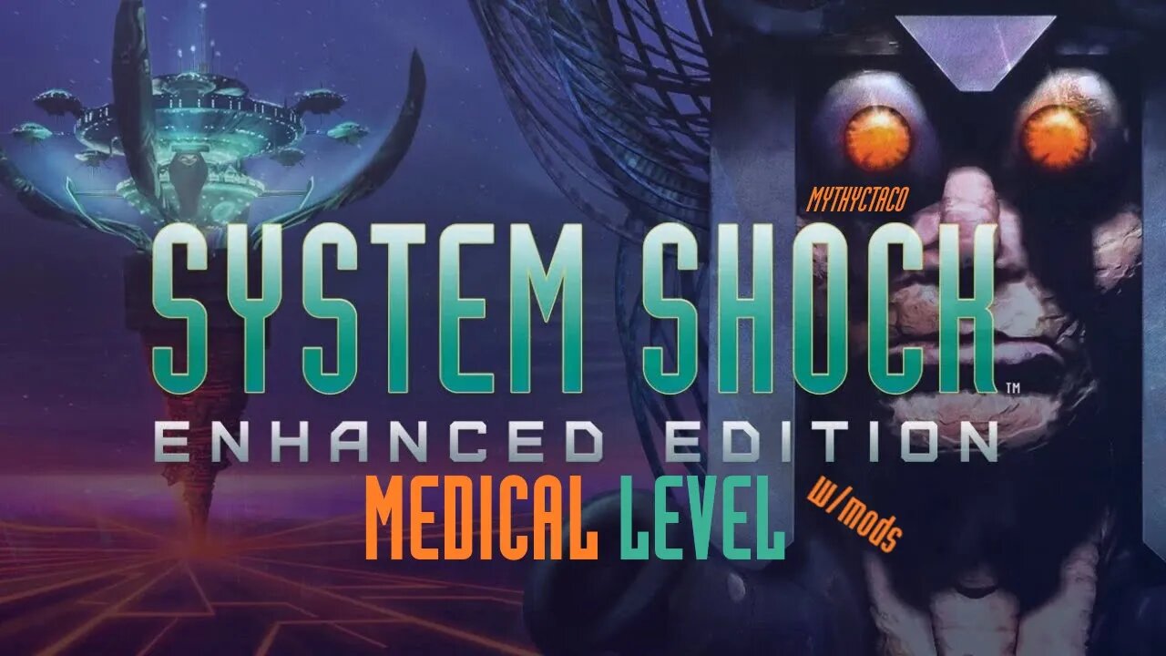 System Shock: Enhanced Edition - Medical Level, Max Difficulty, Zero Security (No Commentary)